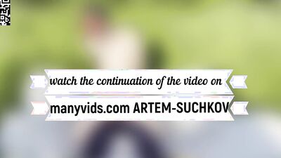 Walking and fucking my puppy in nature -ARTEM SUCHKOV