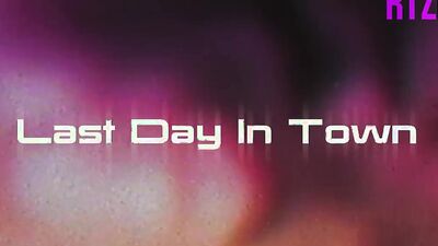 Last day in town HQ