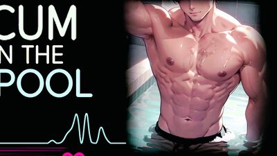 PUBLIC POOL // CUM ASMR