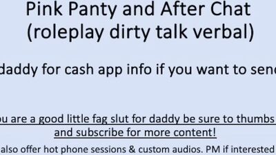 Pink Panty and Aftercare Chat (Roleplay Dirty Talk Verbal ASMR)