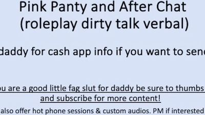 Pink Panty and Aftercare Chat (Roleplay Dirty Talk Verbal ASMR)