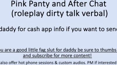 Pink Panty and Aftercare Chat (Roleplay Dirty Talk Verbal ASMR)