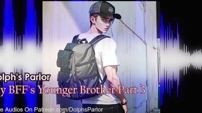 My BFF's Younger Brother (Part 3)
