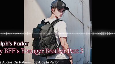 My BFF's Younger Brother (Part 3)