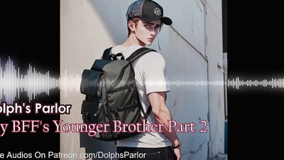 My BFF's Younger Brother (Part 2)
