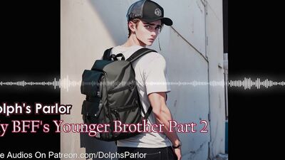 My BFF's Younger Brother (Part 2)